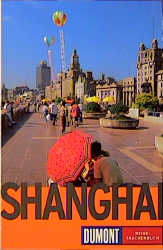 Bild des Verkufers fr DuMont Reise-Taschenbcher, Shanghai zum Verkauf von Versandantiquariat Felix Mcke