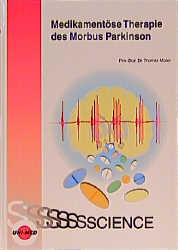 Imagen del vendedor de Medikamentse Therapie des Morbus Parkinson a la venta por Versandantiquariat Felix Mcke