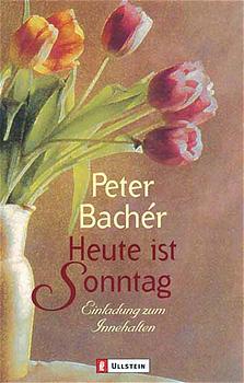 Bild des Verkufers fr Heute ist Sonntag: Einladung zum Innehalten zum Verkauf von Versandantiquariat Felix Mcke