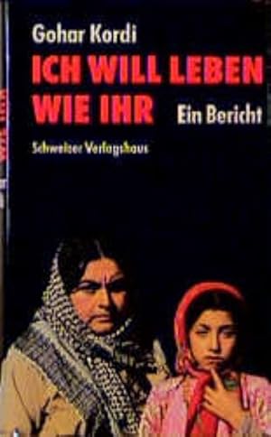 Bild des Verkufers fr Ich will leben wie ihr: Ein blindes Mdchen besiegt sein Schicksal zum Verkauf von Versandantiquariat Felix Mcke