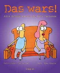 Seller image for Das wars! Alle Grnde, warum ich Dich verlasse for sale by Versandantiquariat Felix Mcke