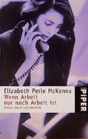 Bild des Verkufers fr Wenn Arbeit nur noch Arbeit ist zum Verkauf von Versandantiquariat Felix Mcke