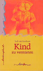 Seller image for Kind zu vermieten for sale by Versandantiquariat Felix Mcke