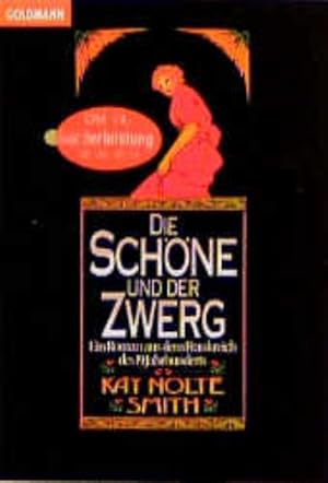 Imagen del vendedor de Die Schne und der Zwerg a la venta por Versandantiquariat Felix Mcke