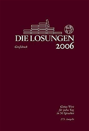 Image du vendeur pour Losungen 2006. Grodruck, gebunden mis en vente par Versandantiquariat Felix Mcke