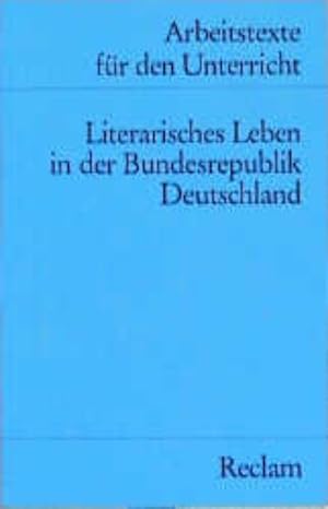 Bild des Verkufers fr Literarisches Leben in der Bundesrepublik Deutschland zum Verkauf von Versandantiquariat Felix Mcke