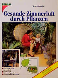 Seller image for Gesunde Zimmerluft durch Pflanzen for sale by Versandantiquariat Felix Mcke