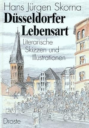 Bild des Verkufers fr Dsseldorfer Lebensart: Literarische Skizzen und Illustrationen zum Verkauf von Versandantiquariat Felix Mcke