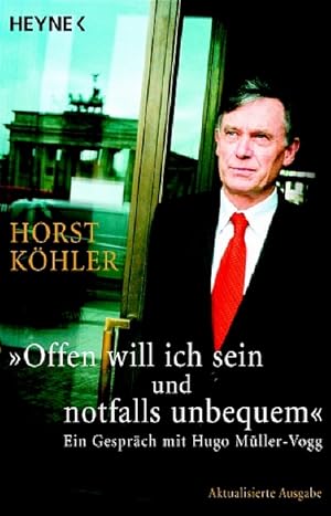 Seller image for Offen will ich sein und notfalls unbequem": Ein Gesprch mit Hugo Mller-Vogg for sale by Versandantiquariat Felix Mcke