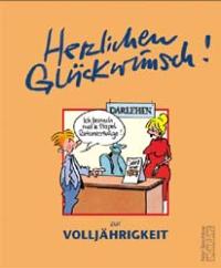 Seller image for Herzlichen Glckwunsch zur Volljhrigkeit for sale by Versandantiquariat Felix Mcke