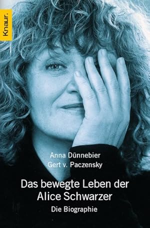 Seller image for Das bewegte Leben der Alice Schwarzer for sale by Versandantiquariat Felix Mcke