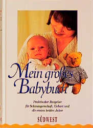 Bild des Verkufers fr Mein groes Babybuch zum Verkauf von Versandantiquariat Felix Mcke