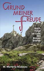 Bild des Verkufers fr Grund meiner Freude: Nachfolge im Licht des Rmerbriefs (Kap. 1-8 und 12) zum Verkauf von Versandantiquariat Felix Mcke