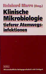 Seller image for Klinische Mikrobiologie tiefer Atemwegsinfektionen for sale by Versandantiquariat Felix Mcke