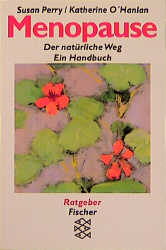 Seller image for Menopause: Der natrliche Weg. Ein Handbuch for sale by Versandantiquariat Felix Mcke