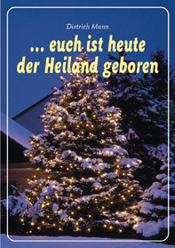 Seller image for euch ist heute der Heiland geboren. Die Weihnachtsbotschaft for sale by Versandantiquariat Felix Mcke