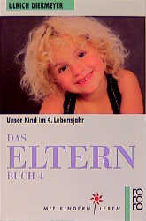 Seller image for Das Elternbuch for sale by Versandantiquariat Felix Mcke