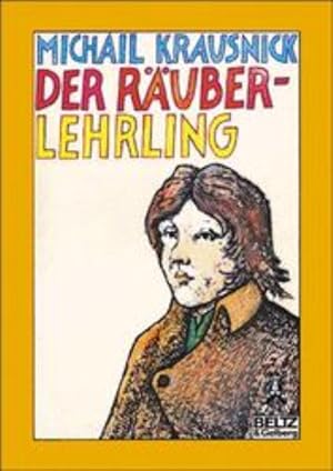 Seller image for Der Ruberlehrling for sale by Versandantiquariat Felix Mcke
