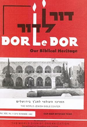 Imagen del vendedor de Dor Le Dor : Our Biblical Heritage Vol XII, No 4 Summer 1985 a la venta por Bookshop Baltimore