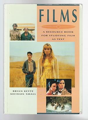 FILMS. A Resource Book for Studying Film as Text