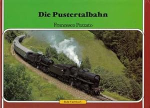 Image du vendeur pour Die Pustertalbahn mis en vente par Adelaide Booksellers