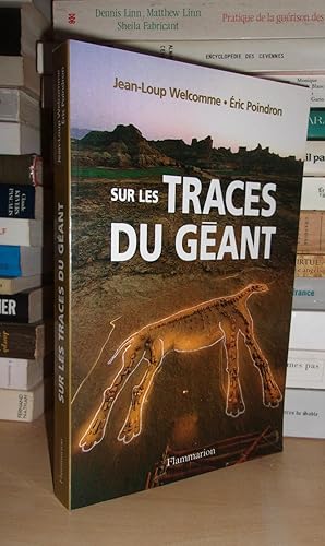 Bild des Verkufers fr SUR LES TRACES DU GEANT zum Verkauf von Planet's books