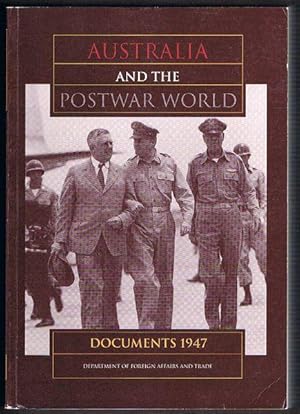 Image du vendeur pour Australia and the Postwar World: Documents 1947 mis en vente par Fine Print Books (ABA)