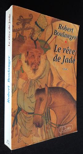 Bild des Verkufers fr Le Rve de Jade zum Verkauf von Abraxas-libris