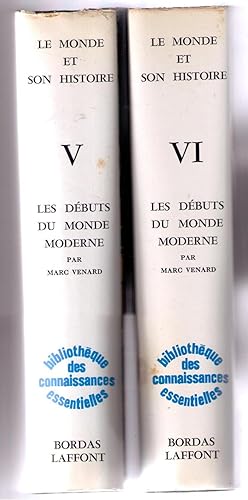 Image du vendeur pour Le monde et son histoire. Les dbuts du monde moderne. Tomes V et VI. mis en vente par Mimesis