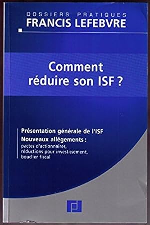 Image du vendeur pour Comment rduire son ISF ? mis en vente par Mimesis