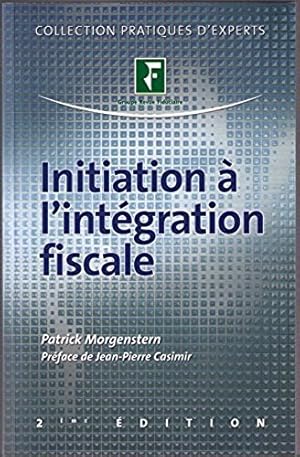 Seller image for Initiation  l'intgration fiscale 2eme ed for sale by Mimesis