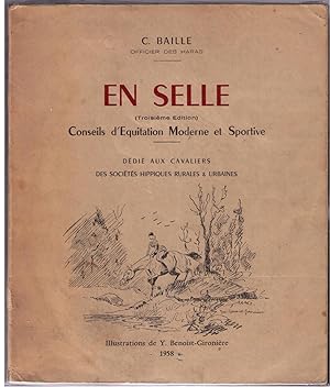 Image du vendeur pour EN SELLE. Conseils d'quitation moderne et sportive ddi aux cavaliers des socits hippiques rurales et urbaines. mis en vente par Mimesis