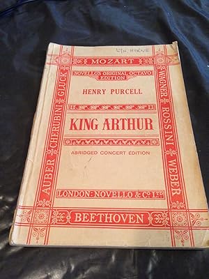 King Arthur An Opera - Abridged Concert Edition by Novello