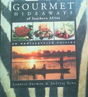 Seller image for Gourmet Hideaways of Southern Africa for sale by Chapter 1