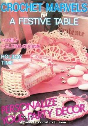 Seller image for Crochet Marvels for A Festive Table for sale by booksforcomfort