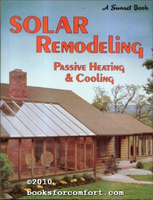 Seller image for Solar Remodeling Passive Heating & Cooling for sale by booksforcomfort