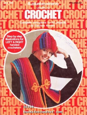 Image du vendeur pour Learn To Crochet Book 790 mis en vente par booksforcomfort