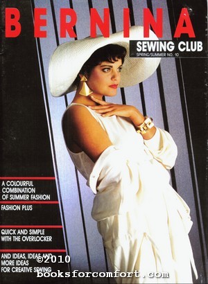 Seller image for Bernina Sewing Club No 10 Spring/Summer 88 for sale by booksforcomfort