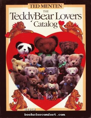 Imagen del vendedor de The Teddy Bear Lovers Catalog a la venta por booksforcomfort