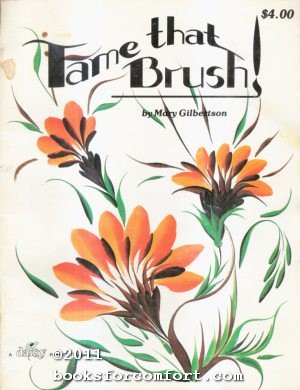 Seller image for Tame that Brush! for sale by booksforcomfort