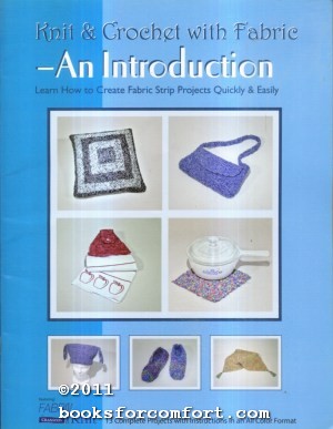 Bild des Verkufers fr Knit & Crochet with Fabric-An Introduction zum Verkauf von booksforcomfort