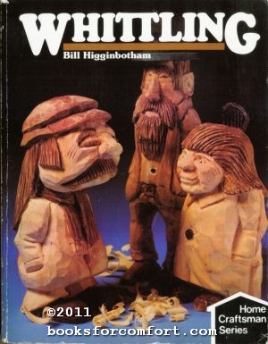 Seller image for Whittling, Home Craftsman Series for sale by booksforcomfort