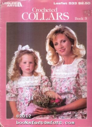 Seller image for Crocheted Collars Book 3 Leaflet 533 for sale by booksforcomfort