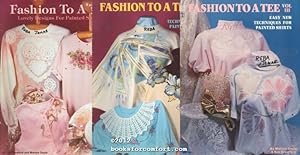 Seller image for Fashion To A Tee Vol I II and III 3 Books for sale by booksforcomfort