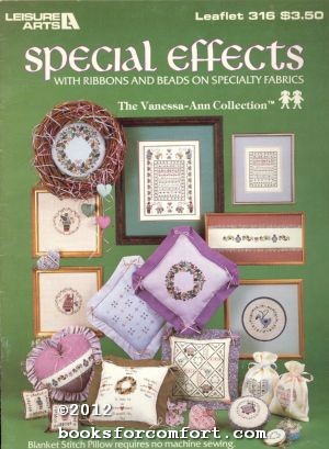 Seller image for Special Effects with Ribbons and Beads on Specialty Fabrics Leaflet 316 for sale by booksforcomfort
