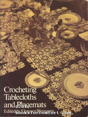 Seller image for Crocheting Tablecloths and Placemats for sale by booksforcomfort