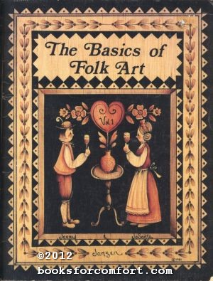 Seller image for The Basics of Folk Art Vol 1 for sale by booksforcomfort