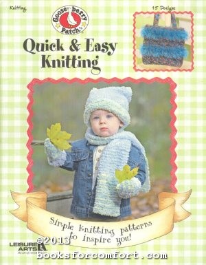 Imagen del vendedor de Gooseberry Patch Quick & Easy Knitting No 3670 a la venta por booksforcomfort