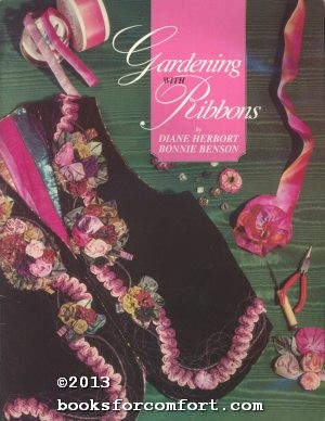 Seller image for Gardening with Ribbons for sale by booksforcomfort