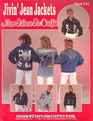 Seller image for Jivin Jean Jackets New Ideas in Crafts Book 245 for sale by booksforcomfort